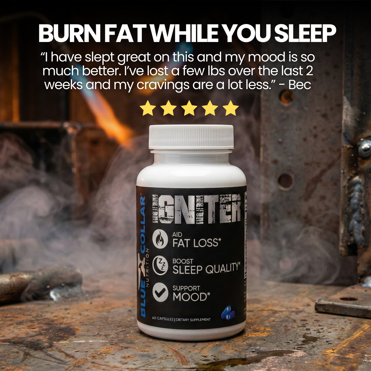 Igniter nighttime fat burner supplement by Blue Collar Nutrition