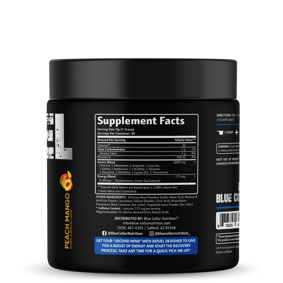 Refuel supplement facts label — 5,000mg Amino Blend with all 9 EAAs, 175mg Energy Blend with 125mg caffeine, Theobromine and Green Tea Extract, Taurine for focus