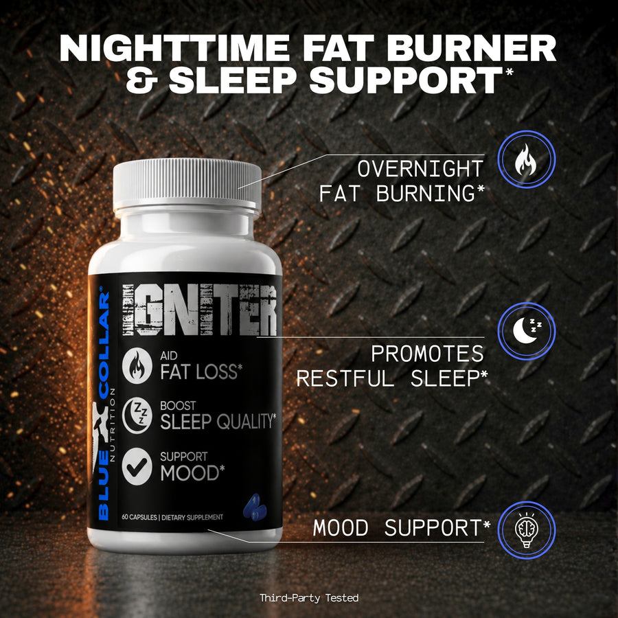 Blue Collar Nutrition Igniter nighttime fat burner supplement bottle, 60 capsules, promoting overnight fat loss, restful sleep, and mood support for blue collar workers.
